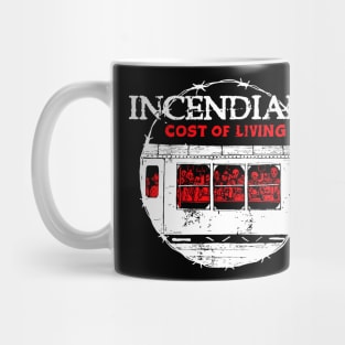 Incendiary Cost Of Living Mug